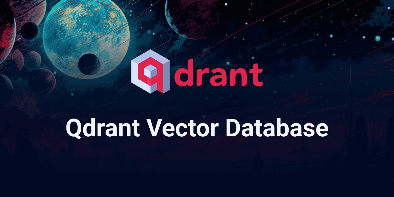 How to Deploy a Qdrant Vector Database with Docker for RAG Applications